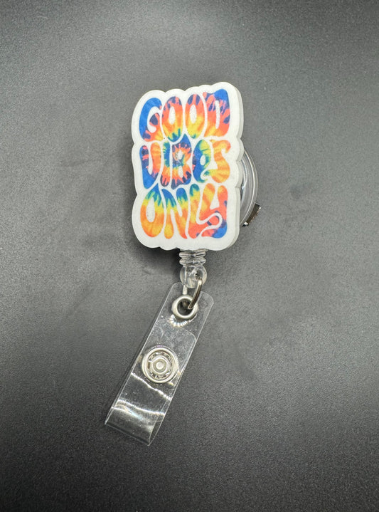 Good Vibes Only Badge Reel